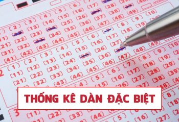 Dàn đặc biệt là những con số có mối liên quan với nhau